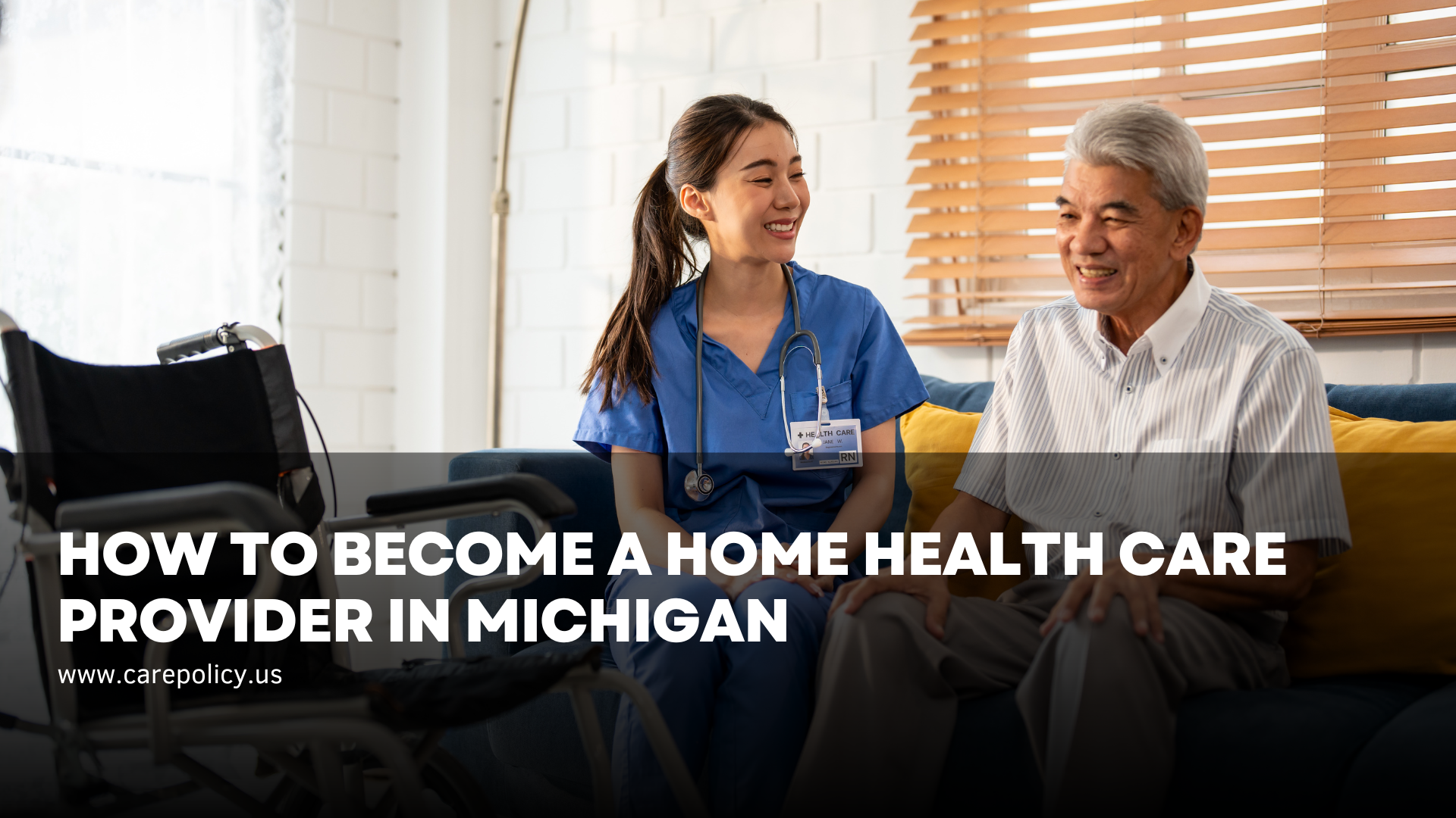 How to Become a Home Health Care Provider in Michigan: Step-by-Step Guide