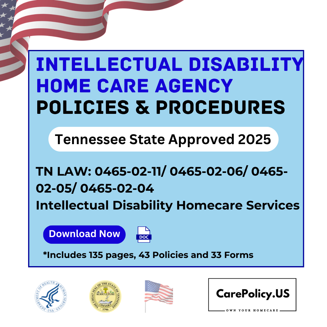 Intellectual Disability Home Care Agency- Policies and Procedures- Tennessee State Licensure