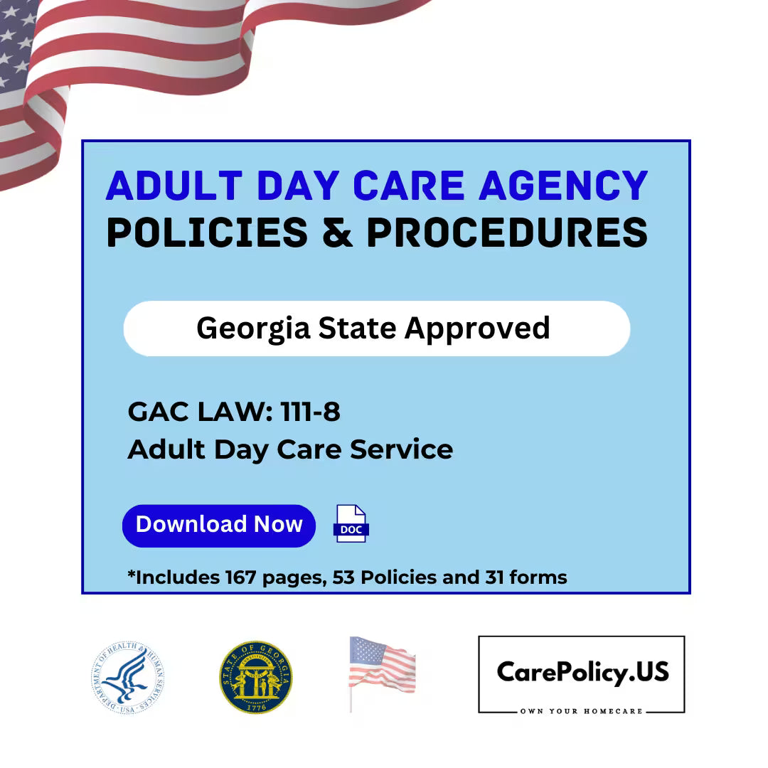 Adult Day Care Center - Policies and Procedures - Georgia State Licensure