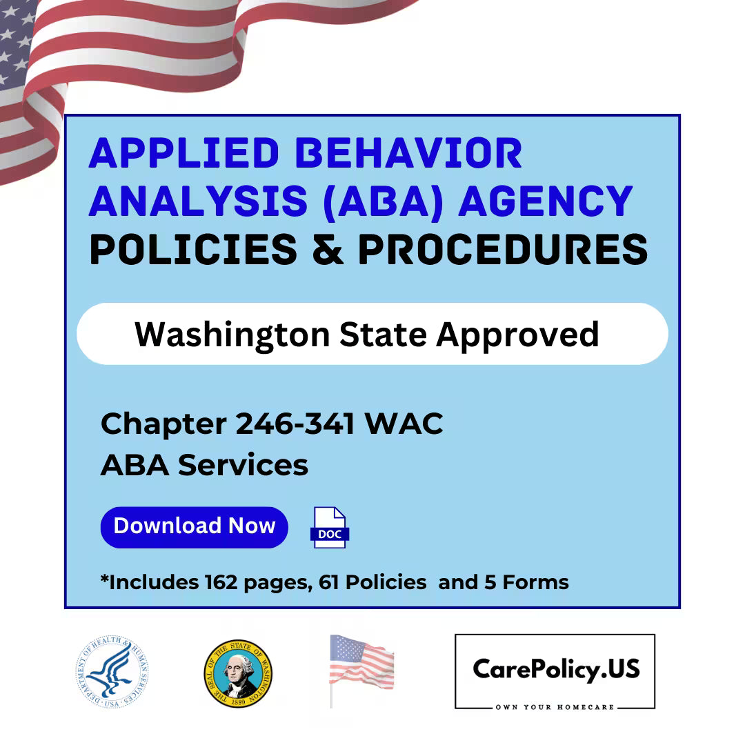 Applied Behavior Analysis (ABA) Agency- Policies and Procedures- Washington State Licensure