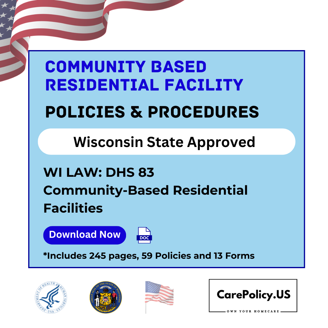 Community Based Residential Facility – Policies and Procedures – Wisconsin State Licensure