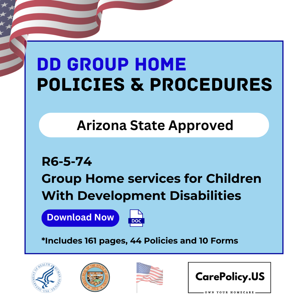 Developmental Disability Group Home for Children – Policies and Procedures – Arizona State Licensure