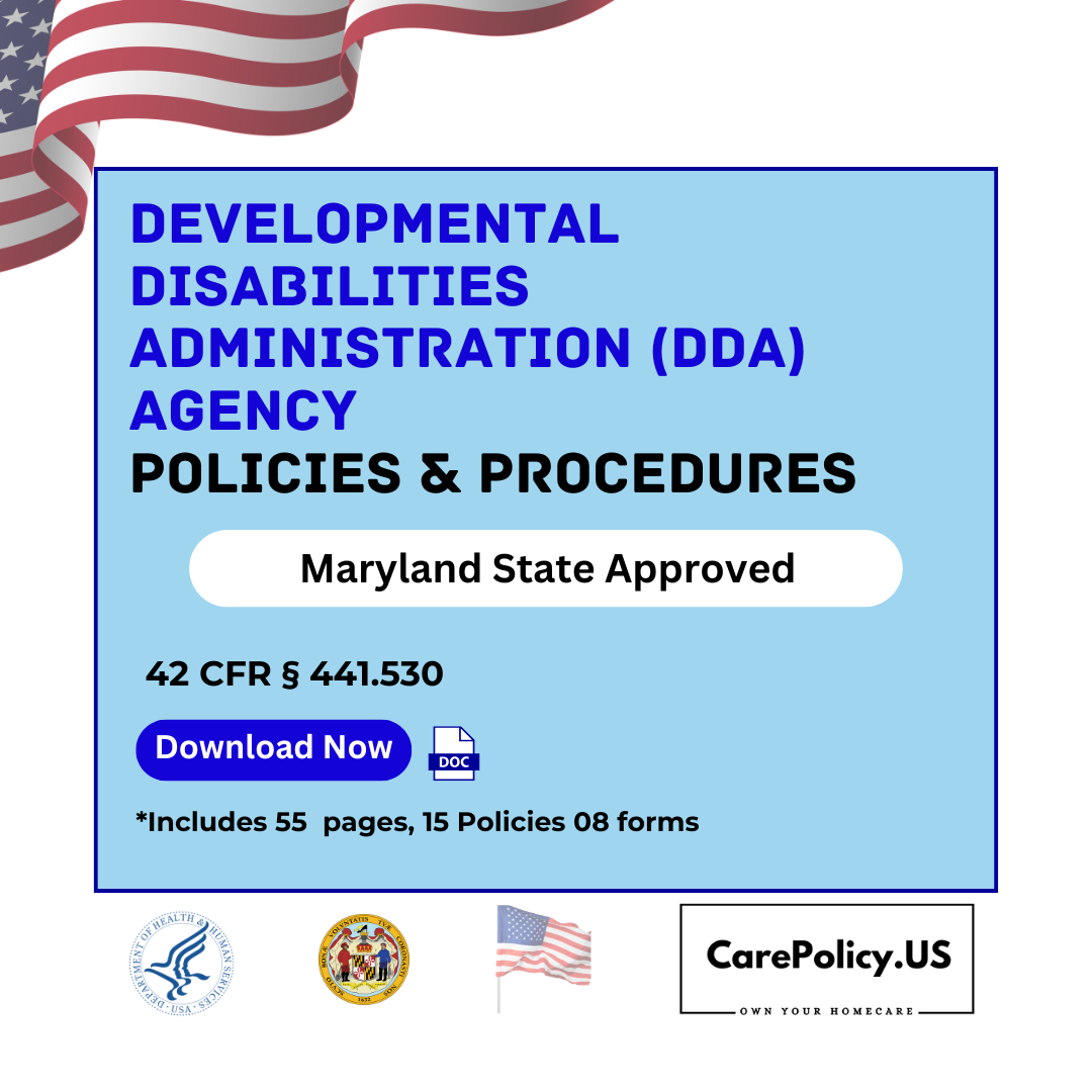 Developmental Disabilities Administration (DDA) Agency - Policies and Procedures - Maryland state Licensure