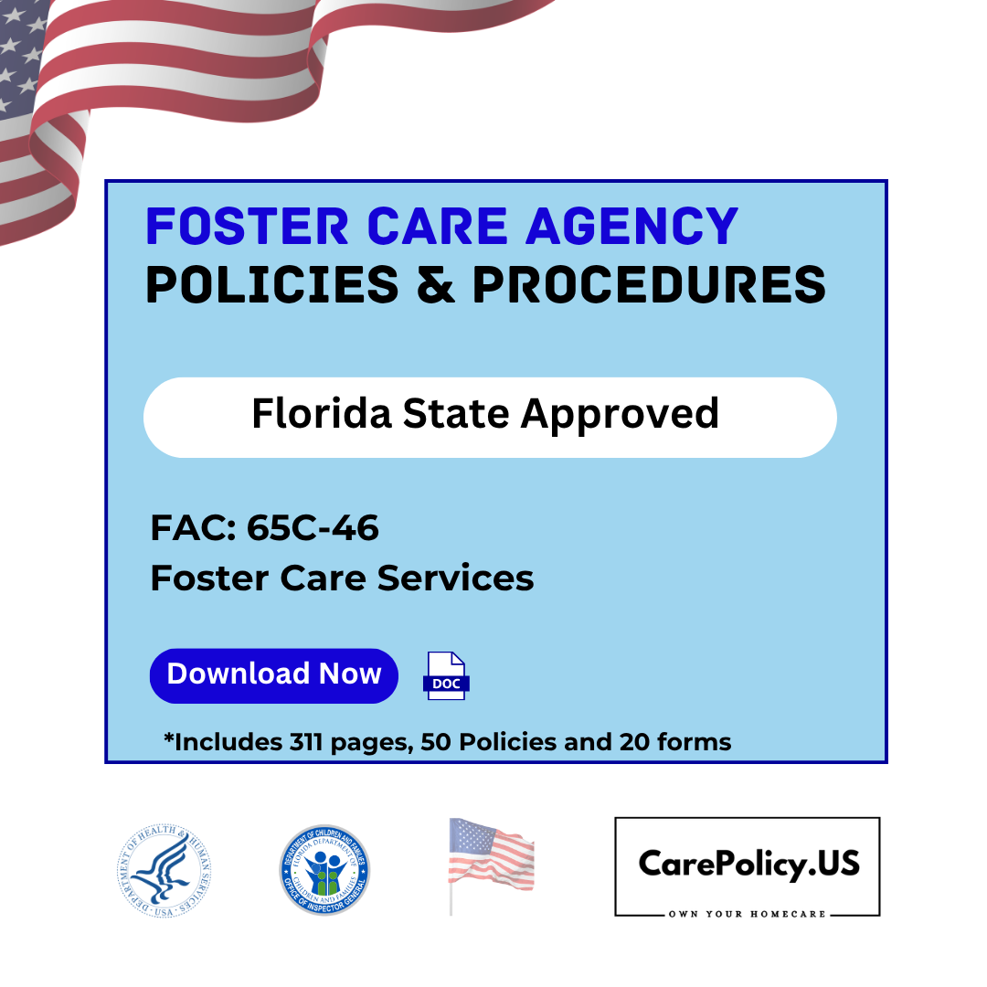 Foster Care Agency – Policies and Procedures – Florida Licensure