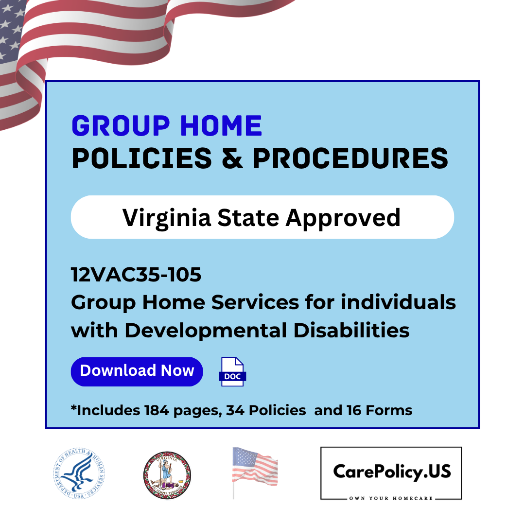 Group Home- Policies and Procedures- Virginia State Licensure