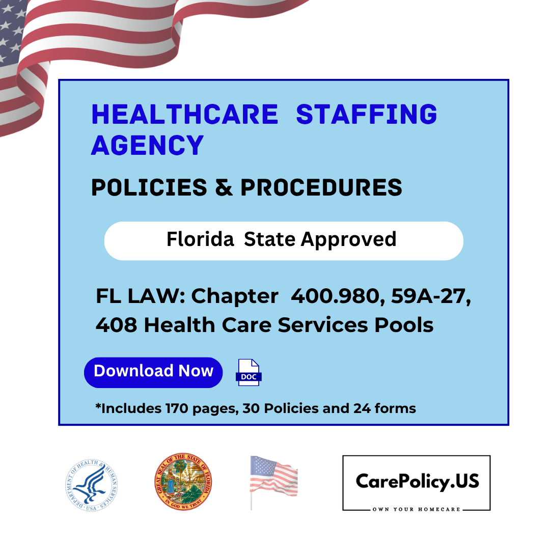 Healthcare Staffing Agency – Policies and Procedures – Florida State Licensure