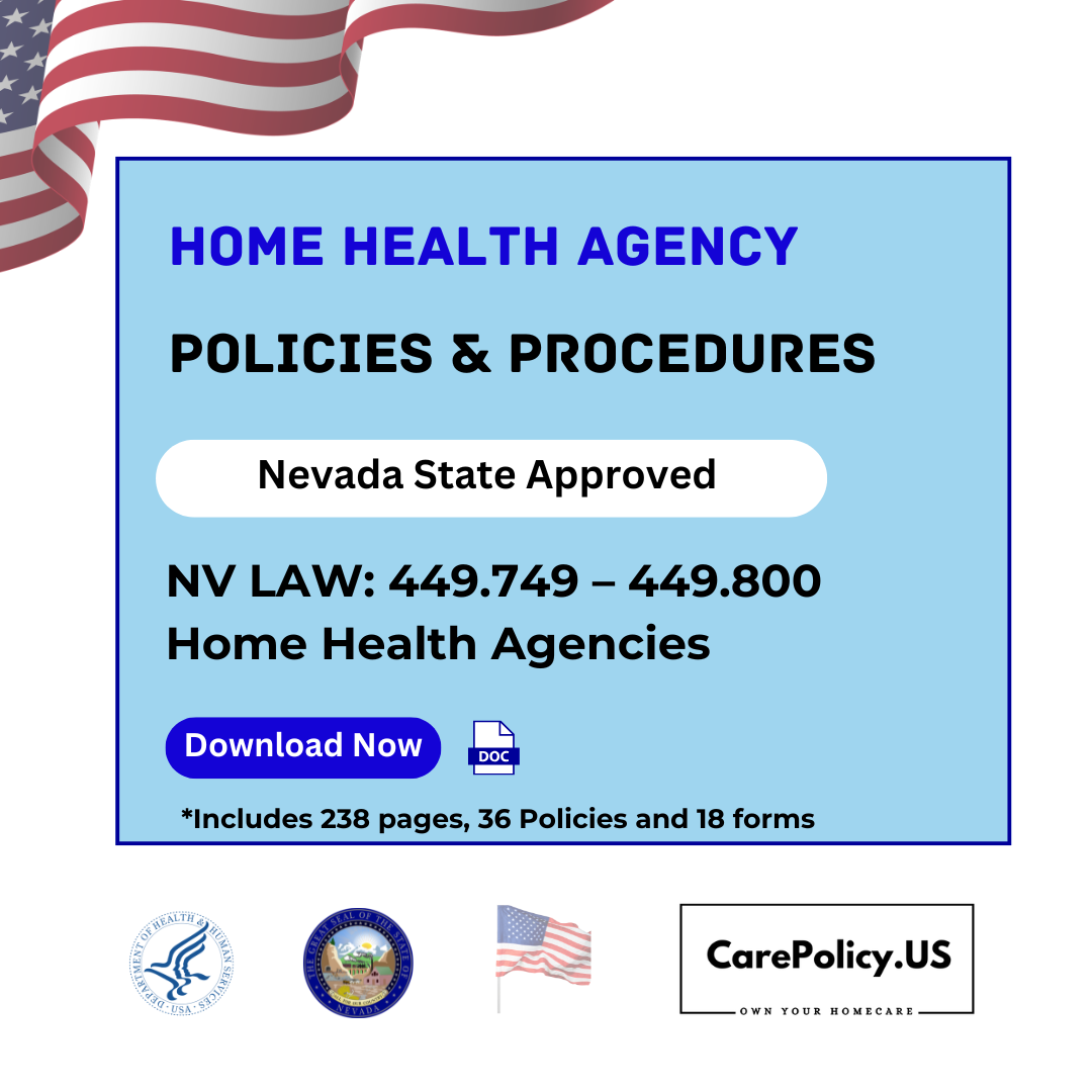 Home Health Agency – Policies and Procedures – Nevada State Licensure
