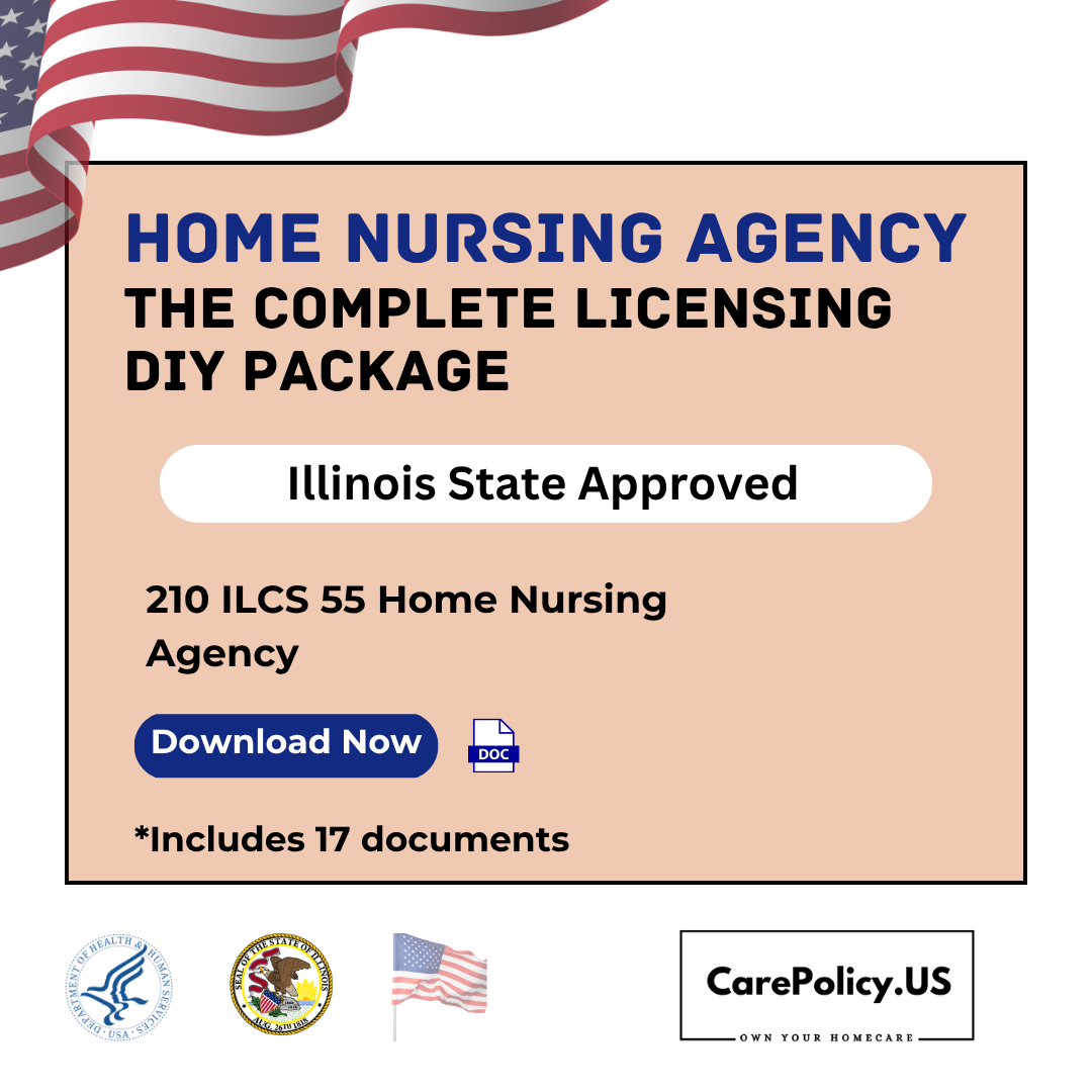 Home Nursing Agency - Illinois State Complete Licensure Package