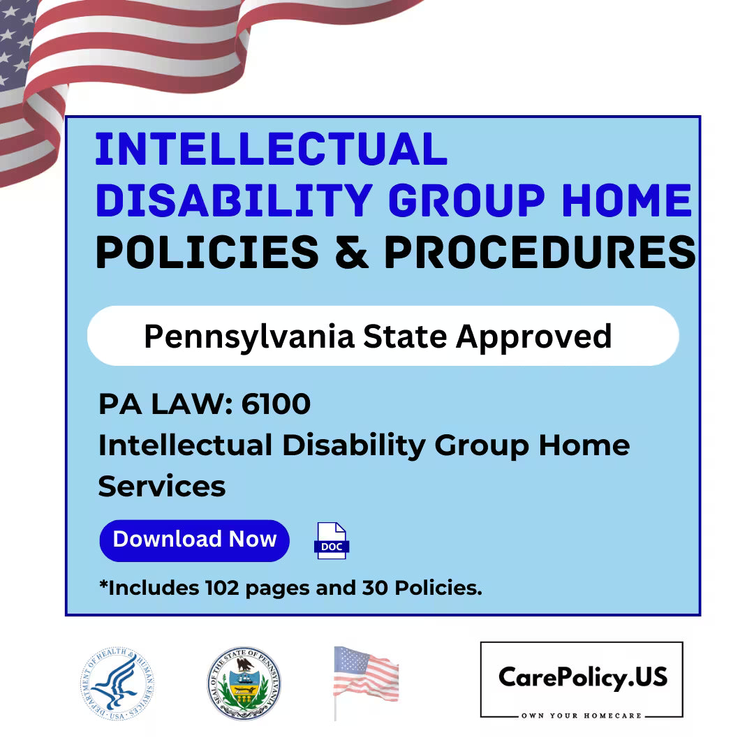 Intellectual Disability Group Home- Policies and Procedures- Pennsylvania State Licensure