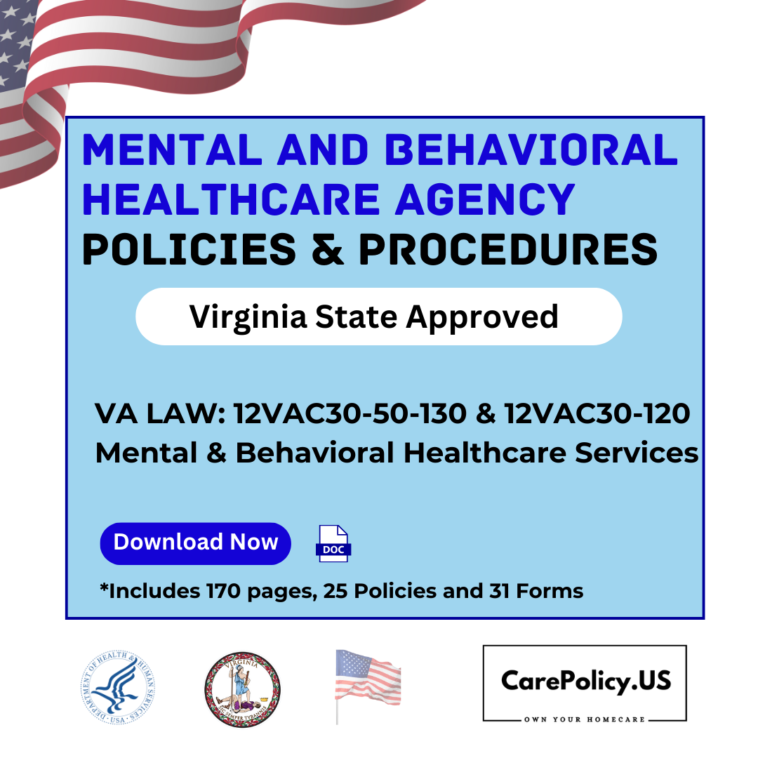 Mental and Behavioral Healthcare Agency- Policies and Procedures- Virginia State Licensure