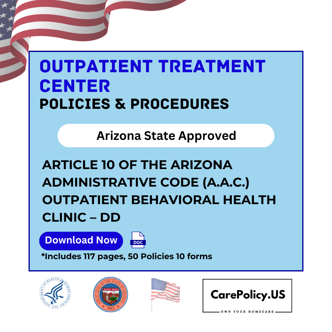Outpatient Treatment Center - Policies and Procedures - Arizona State Licensure