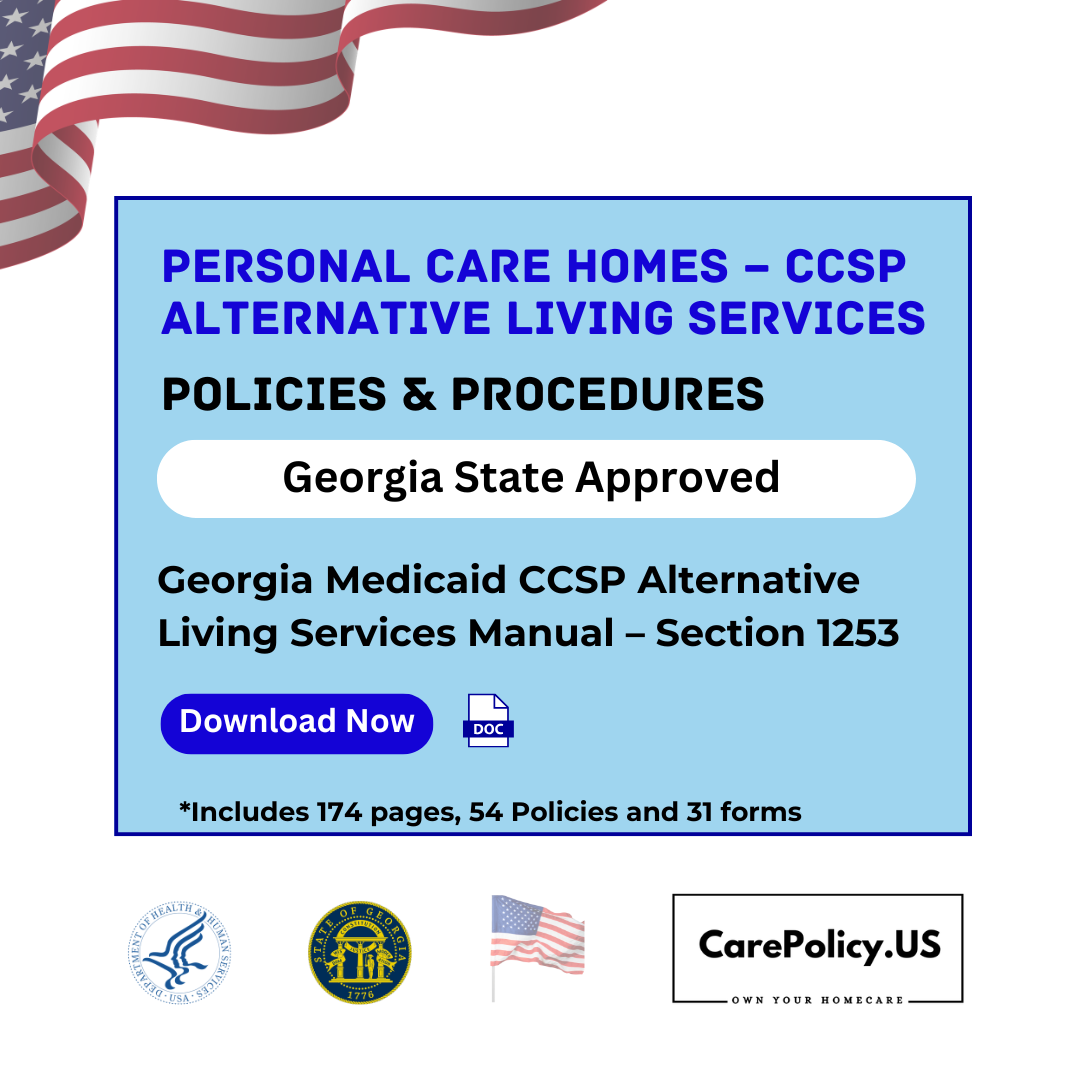 Personal Care Homes for CCSP Medicaid Waiver Alternative Living Services – Policies and Procedures - Georgia State Licensure