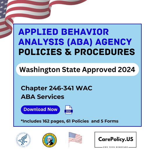 Applied Behavior Analysis (ABA) Agency- Policies and Procedures- Washington State Licensure