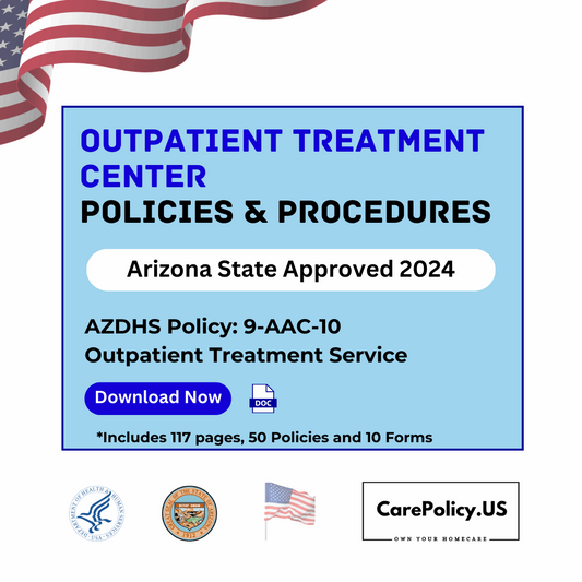 Outpatient Treatment Center- Policies and Procedures- Arizona State Licensure