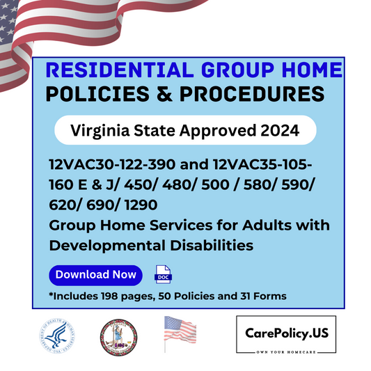 Residential Group Home- Policies and Procedures- Virginia State Licensure - CarePolicy.US