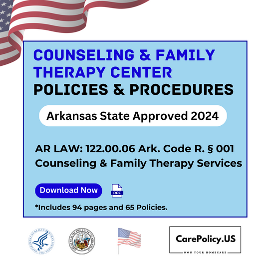 Counseling and Family Therapy Center- Policies and Procedures- Arkansas State Licensure - CarePolicy.US
