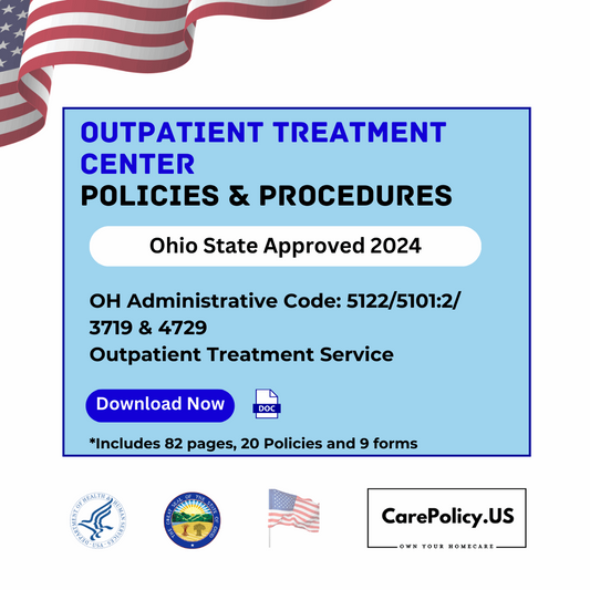Outpatient Treatment Center- Policies and Procedures- Ohio State Licensure