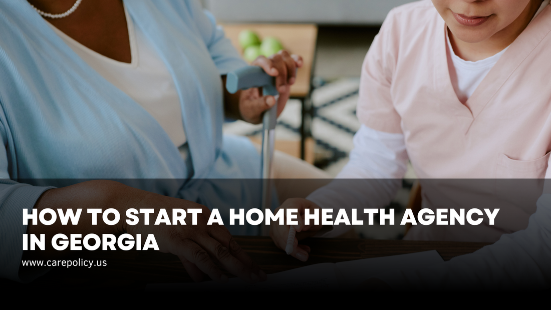 How to Start a Home Health Agency in Georgia