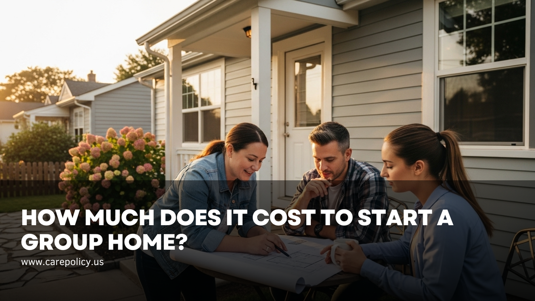 How Much Does it Cost to Start a Group Home