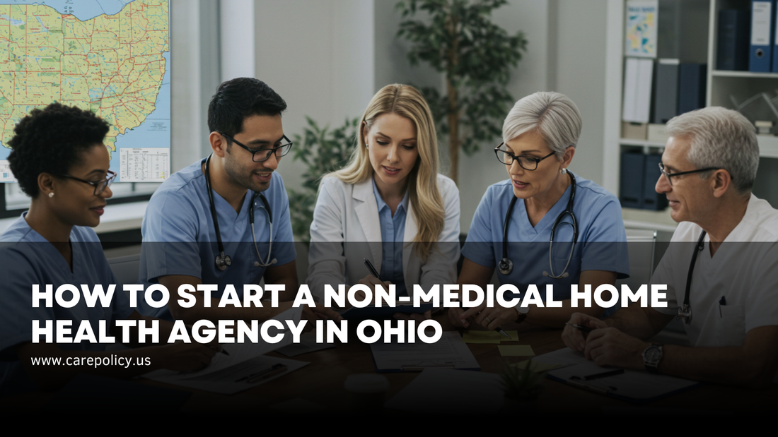 How to Start a Non-Medical Home Health Agency in Ohio