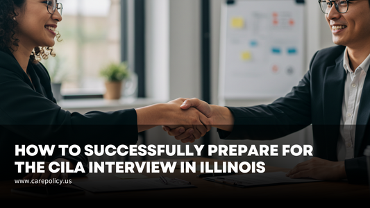 How to Successfully Prepare for the CILA Interview in Illinois
