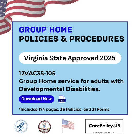 Group Home- Policies and Procedures- Virginia State Licensure