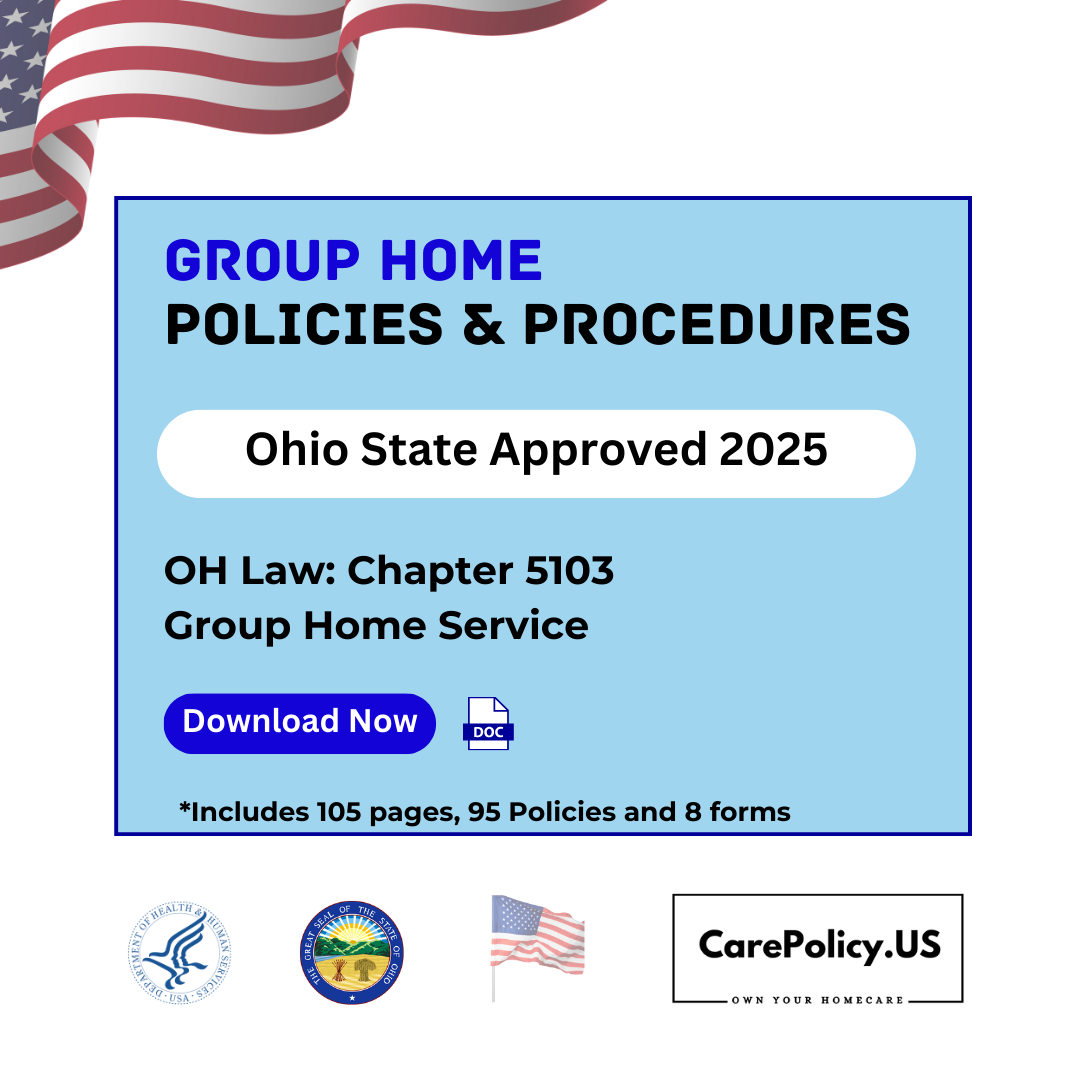 Group Home- Policies and Procedures- Ohio State Licensure