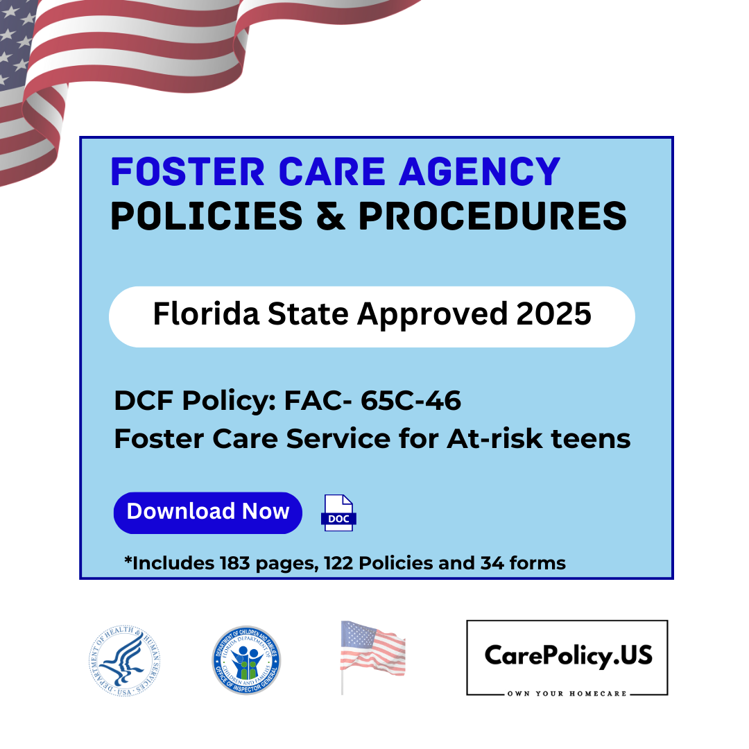 Foster Care Agency-Policies and Procedures- Florida State Licensure