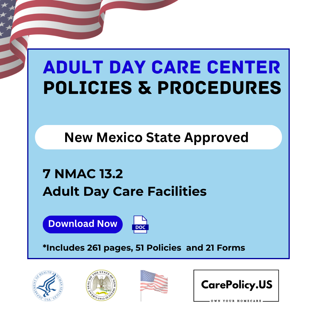 Adult Day Care Agency - Policies and Procedures - Mexico State Licensure