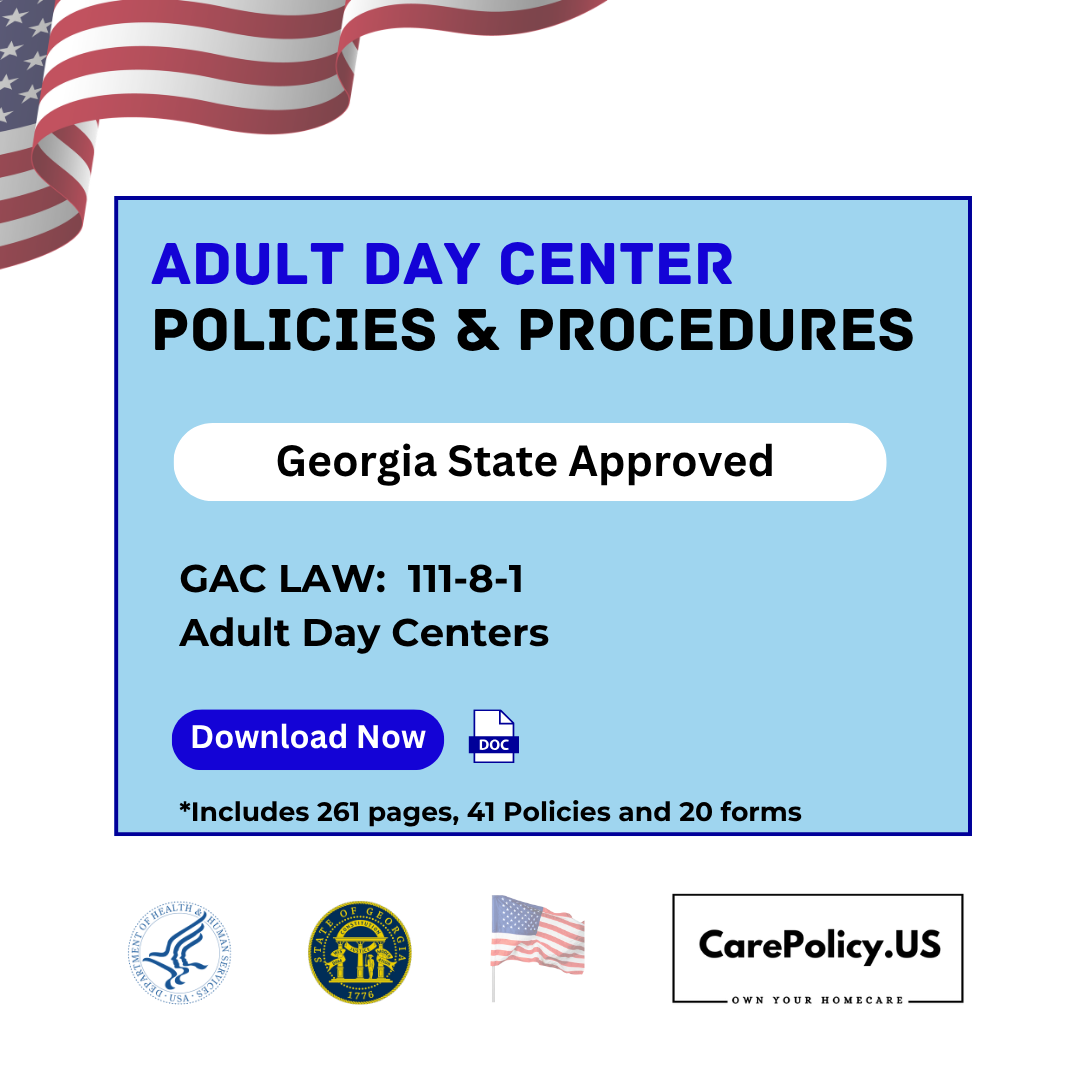 Adult Day Center – Policies and Procedures – Georgia Licensure