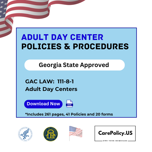Adult Day Center – Policies and Procedures – Georgia Licensure