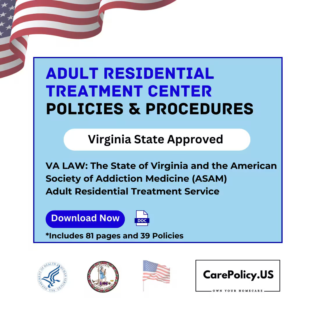 Adult Residential Treatment Center - Policies and Procedures - Virginia State Licensure