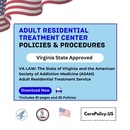 Adult Residential Treatment Center - Policies and Procedures - Virginia State Licensure