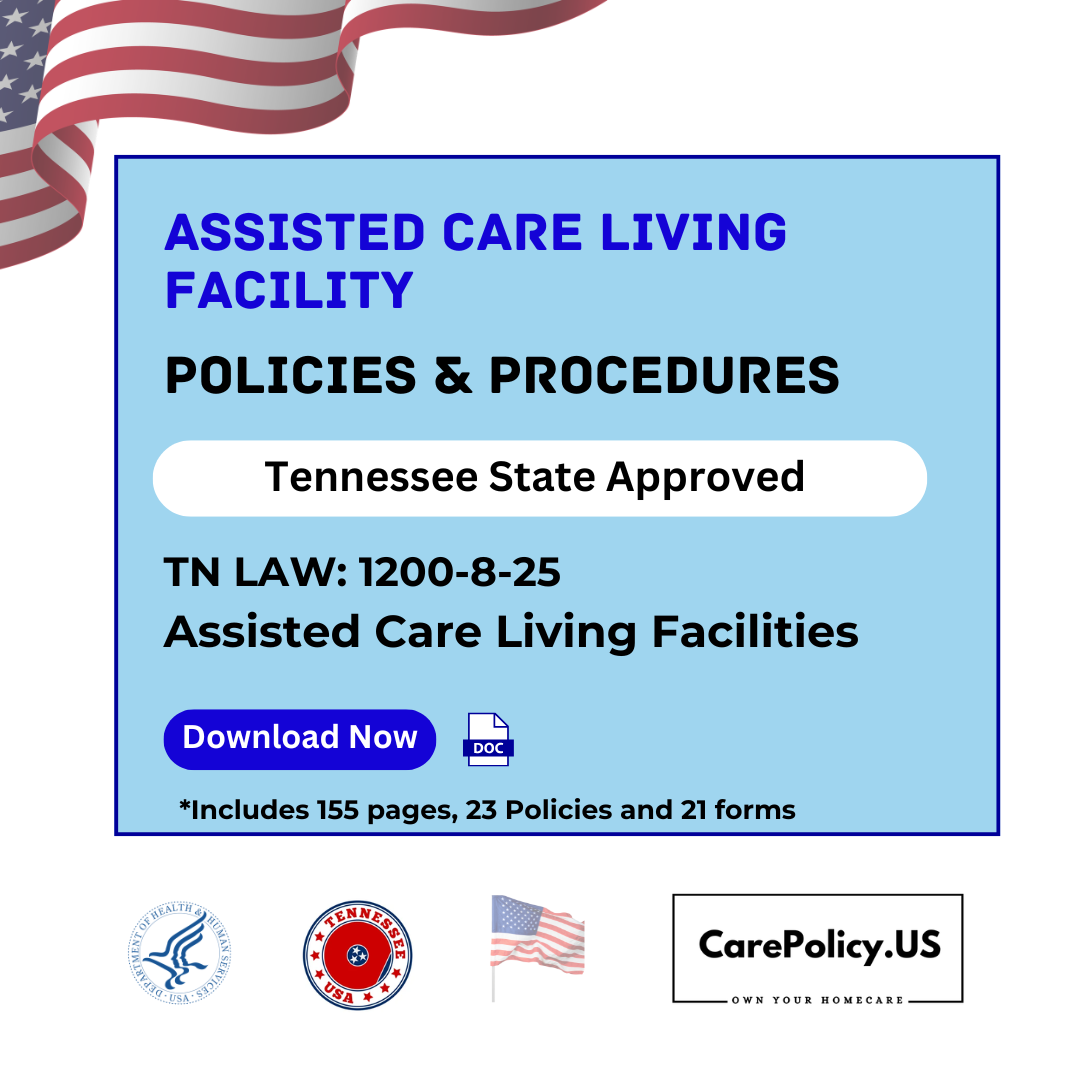 Assisted Care Living Facility – Policies and Procedures – Tennessee State Licensure