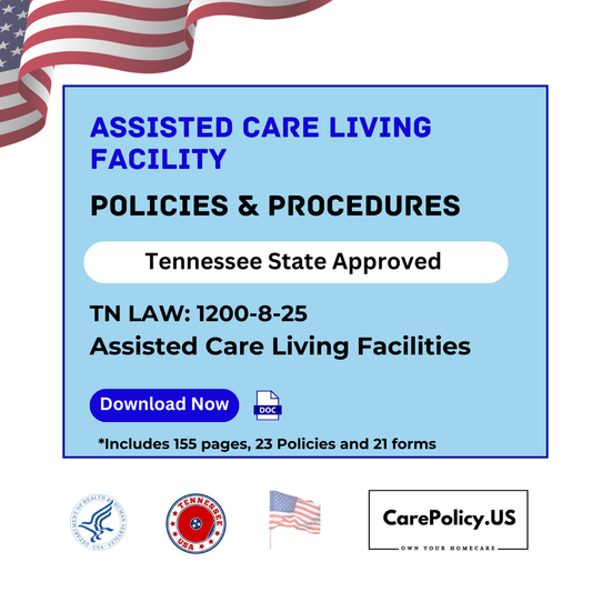 Assisted Care Living Facility – Policies and Procedures – Tennessee State Licensure