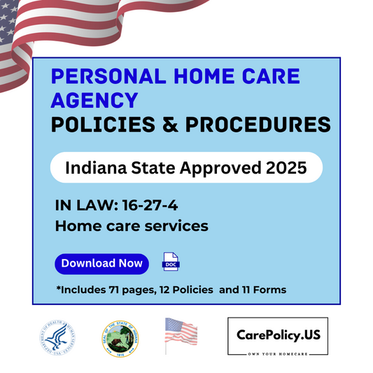 Personal Services Agency- Policies and Procedures- Indiana State Licensure