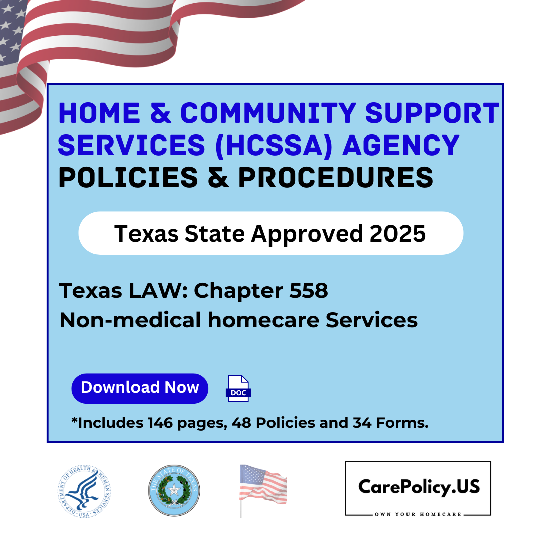 Home & Community Support Services (HCSSA) Agency- Policies and Procedures- Texas State Licensure