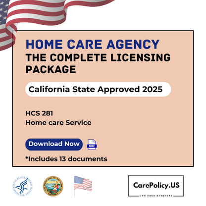 Home Care Agency- California State Complete Licensure Package