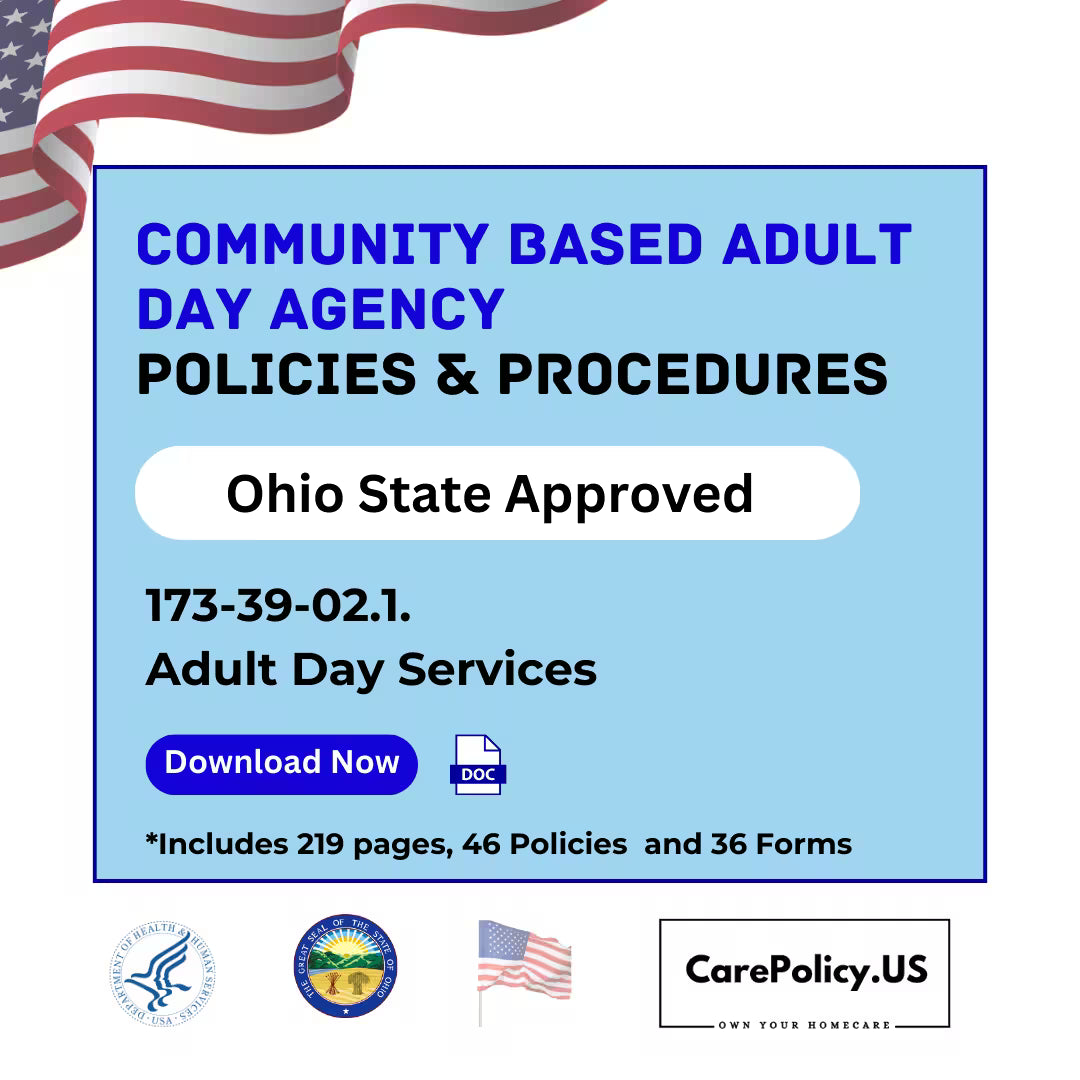 Community Based Adult Day Services (ADS) Agency - Policies and Procedures - Ohio state Licensure