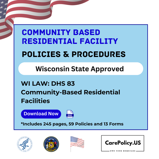 Community Based Residential Facility – Policies and Procedures – Wisconsin State Licensure