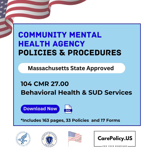 Community Mental Health Agency  - Policies and Procedures - Massachusetts state Licensure