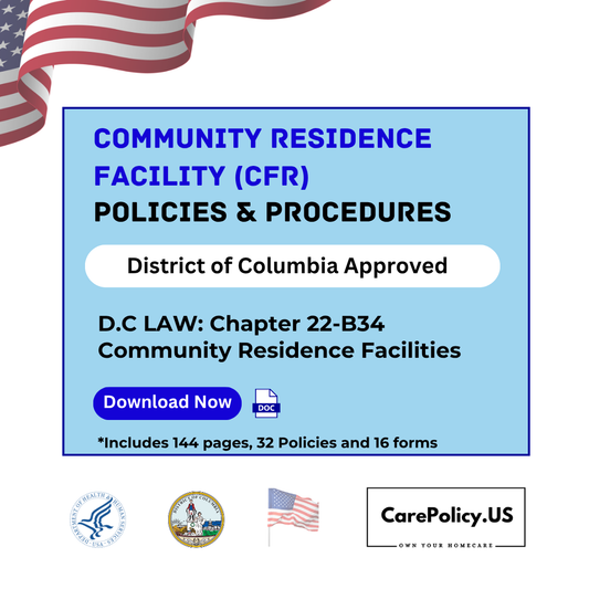 Community Residence Facility – Policies and Procedures – District of Columbia Licensure