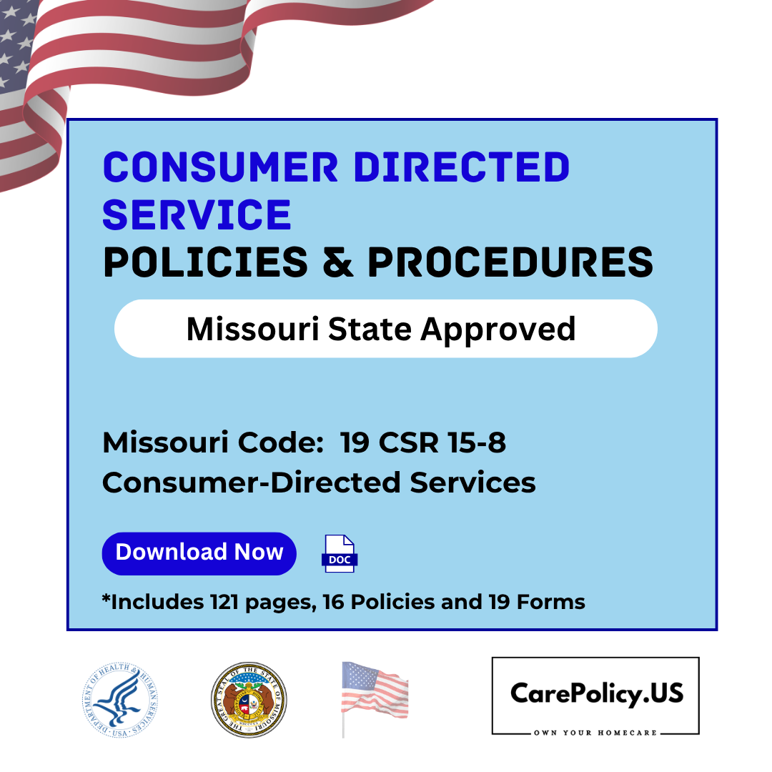 Consumer Directed Services – Policies and Procedures – Missouri State Licensure