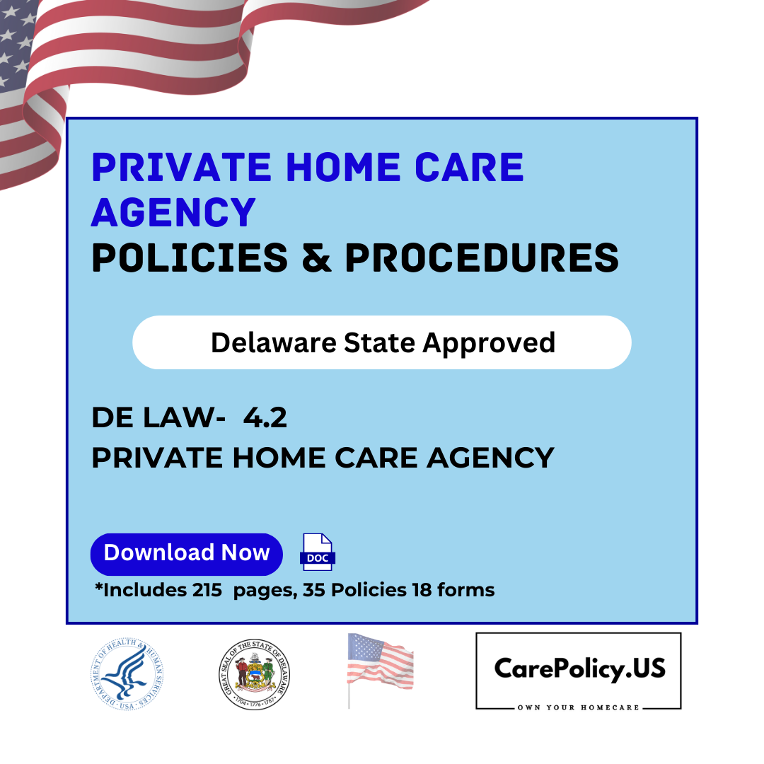 DDA Home Care Agency- Policies and Procedures- Delaware State Licensure