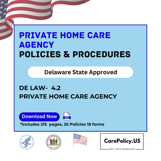 DDA Home Care Agency- Policies and Procedures- Delaware State Licensure
