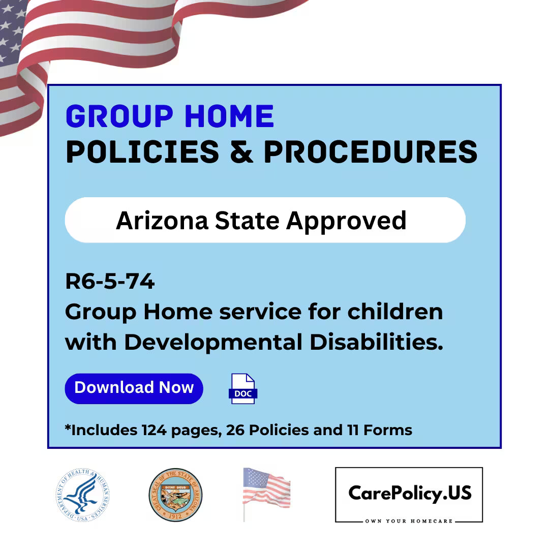 Group Home- Policies and Procedures-Arizona State Licensure
