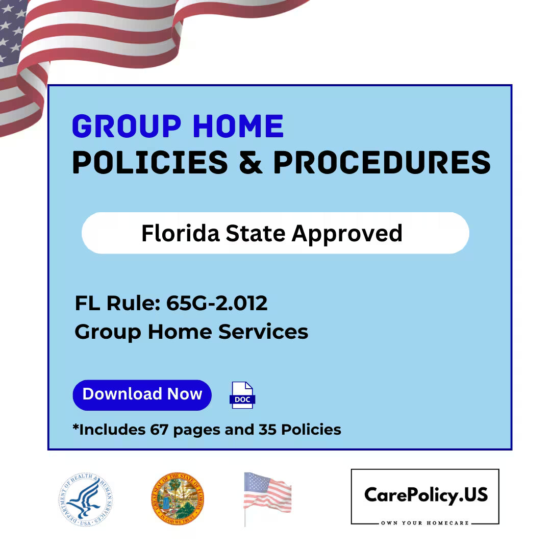 Group Home - Policies and Procedures - Florida State Licensure