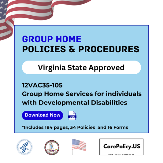 Group Home- Policies and Procedures- Virginia State Licensure