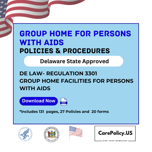 Group Home for Persons with AIDS – Policies and Procedures – Delaware State Licensure