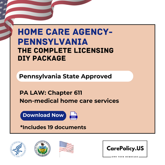 Home Care Agency- Pennsylvania State Complete Licensure Package